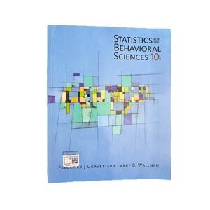 STATISTICS FOR THE BEHAVIORAL SCIENCE 10e FREDRICK J GRAVETTER LARRY B WALLNAU